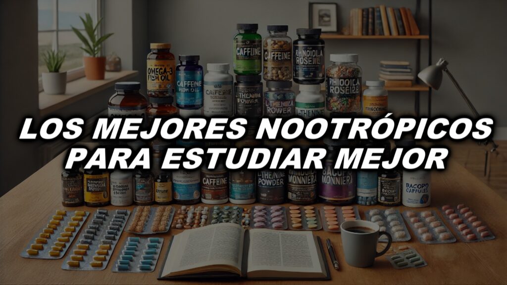 Los Mejores Nootrópicos para Estudiar Mejor - Miniatura.